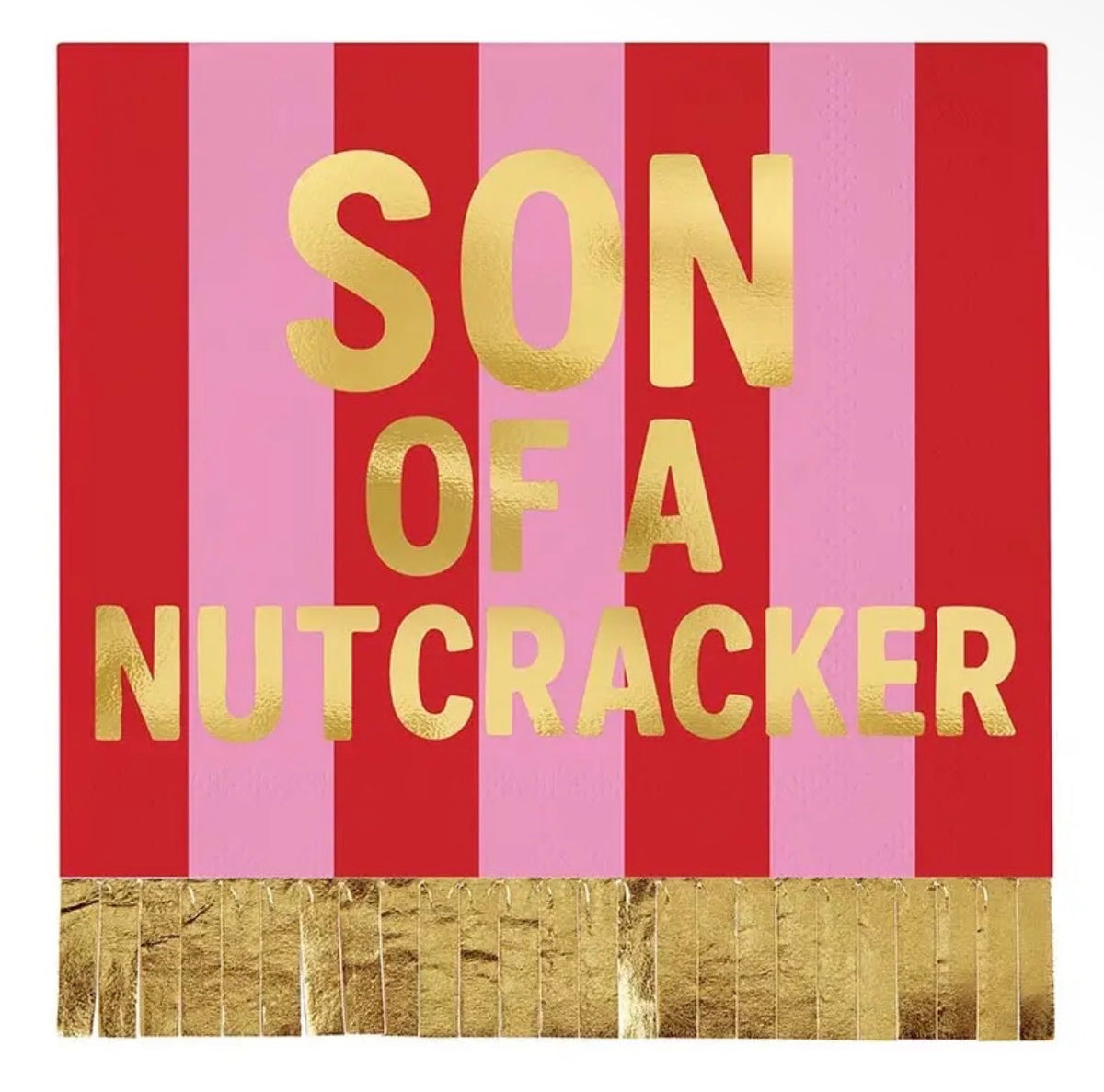 SON OF A NUTCRACKER FOIL FRINGE NAPKINS